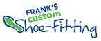 Franks Custom Shoe Fitting